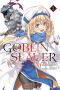 [ゴブリンスレイヤー / Goblin Slayer Light Novels 05] • Goblin Slayer - Volume 05